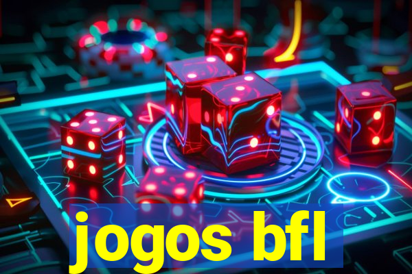 jogos bfl